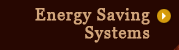 Energy Saving Systems